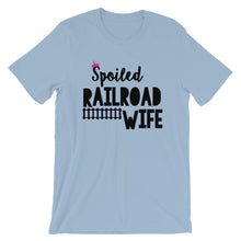 Spoiled Railroad Wife Short-Sleeve Unisex T-Shirt