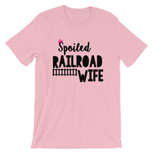 Spoiled Railroad Wife Short-Sleeve Unisex T-Shirt