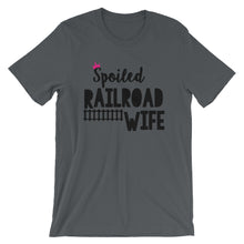 Spoiled Railroad Wife Short-Sleeve Unisex T-Shirt