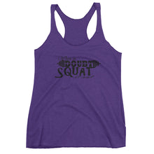 When in Doubt SQUAT it out! Ladies tank top