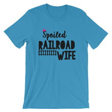 Spoiled Railroad Wife Short-Sleeve Unisex T-Shirt