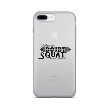 When in Doubt - Squat it out! iPhone 7/7 Plus Case