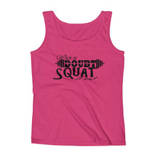 Ladies' Tank - When in doubt, squat it out!