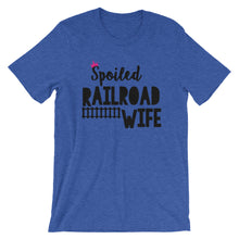 Spoiled Railroad Wife Short-Sleeve Unisex T-Shirt