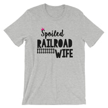 Spoiled Railroad Wife Short-Sleeve Unisex T-Shirt
