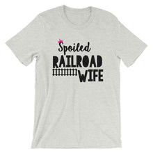 Spoiled Railroad Wife Short-Sleeve Unisex T-Shirt