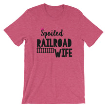 Spoiled Railroad Wife Short-Sleeve Unisex T-Shirt