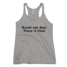 Boobs are Real - Smile is Fake Bella Women's Racerback Tank